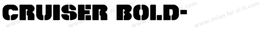 cruiser Bold字体转换